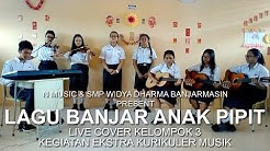LAGU BANJAR ANAK PIPIT karya Hamiedan AC cover (kegiatan ekskul SMP Widya Dharma kelompok 3) - Durasi: 3:40. LAGU BANJAR ANAK PIPIT karya Hamiedan AC cover (kegiatan ekskul SMP Widya Dharma kelompok 3) - Durasi: 3:40.