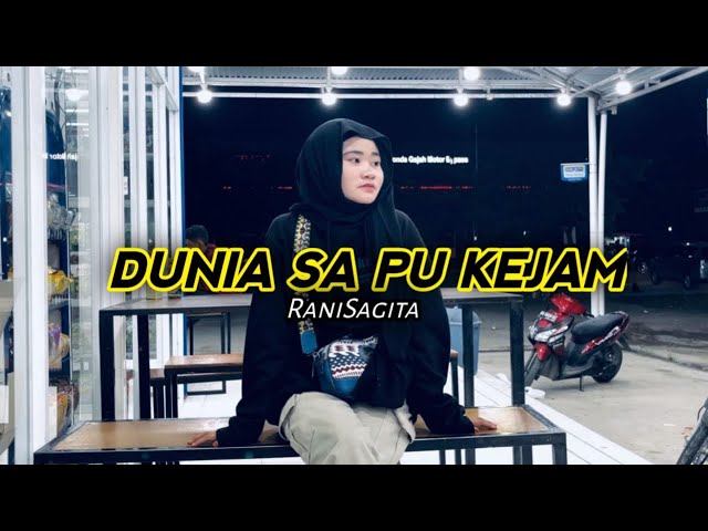 DJ SAD!! DUNIA SA PU KEJAM - ( RaniSagita ) New Remix Slow 2024!!! class=