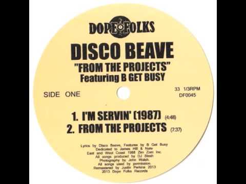 Disco Beave — DISCO BEAVE "FROM THE PROJECTS"
