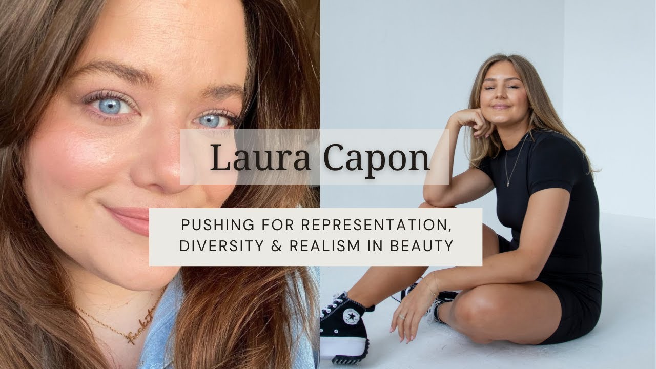 EPISODE 45! Laura Capon On Pushing for representation, diversity ...