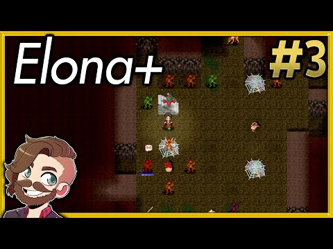 Elona Plus Gameplay - A Journey  Part 3 - Elona Plus Gameplay - A Journey  Part 3