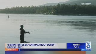 'Fishin' for $50K' annual trout derby