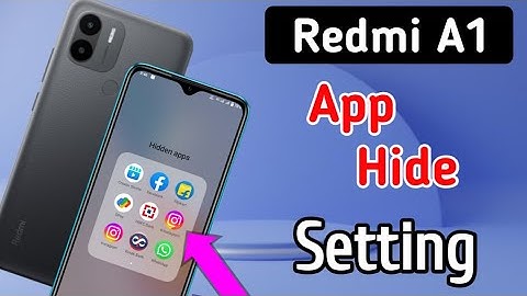 redmi a1 mein app hide kaise kare | how to hide aap in redmi a1/ redmi A1 mobile me App Hide setting