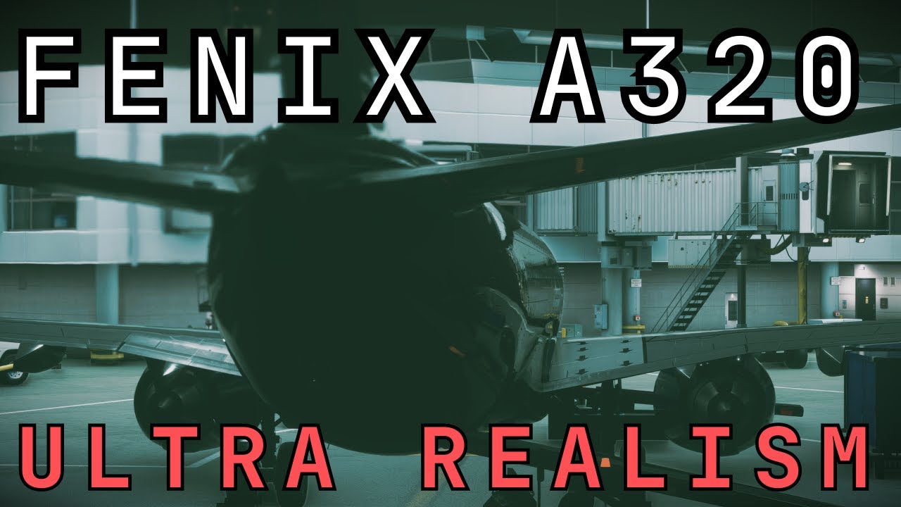 msfs-in-4k-ultra-realistic-fenix-a320-vatsim-boarding-start