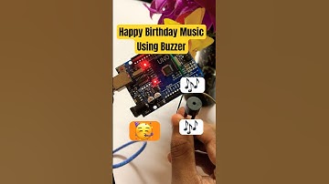 Arduino Project using Buzzer | Happy Birthday Music | #arduinoproject #buzzer #yt #arduino #shorts