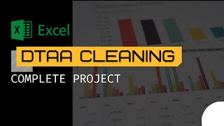 Data Cleaning in Excel (Complete Project) for Powerful Data Analytics