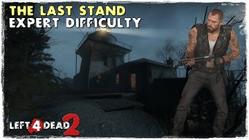 Left 4 Dead 2 - The Last Stand with the bots (Expert Difficulty)