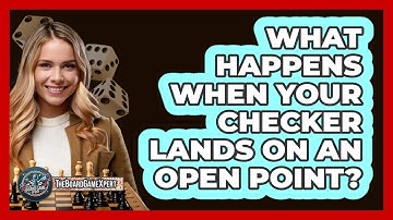What Happens When Your Checker Lands On An Open Point?
