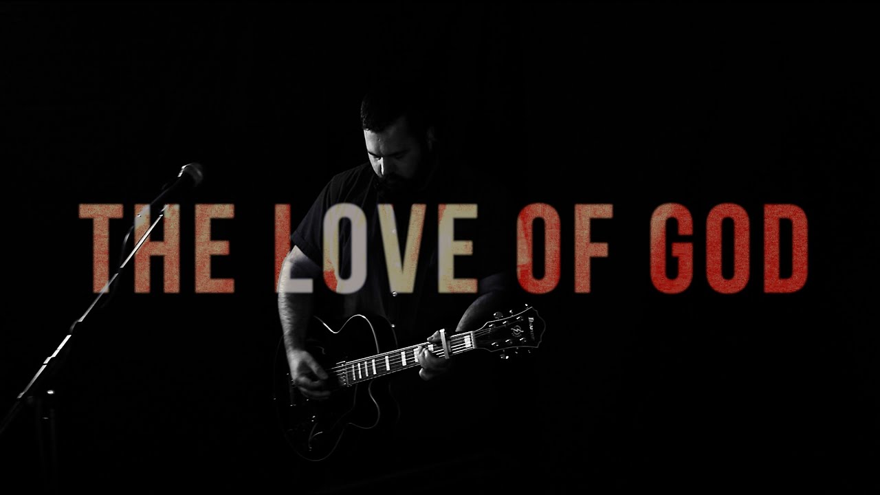 The Love of God | Reawaken Hymns | Official Music Video accordi