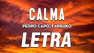 Pedro Capó, Farruko - Calma 🔥 LETRA