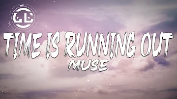 Muse - Time Is Running Out (Lyrics)