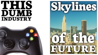 Skylines of the Future