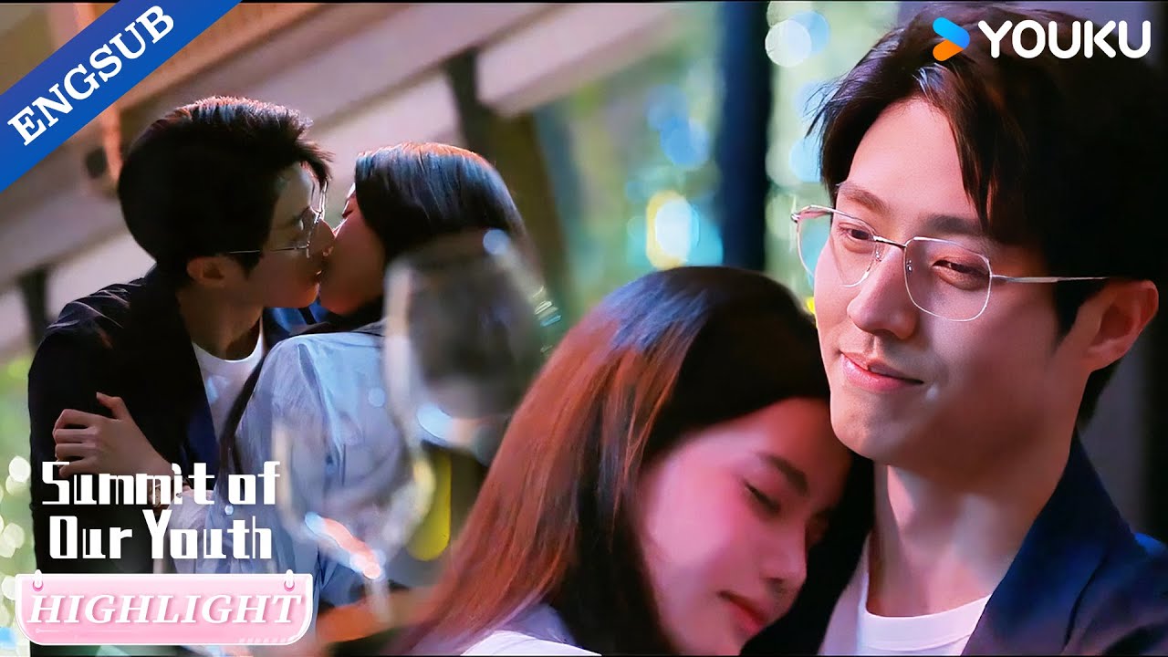 【EP16】That kiss made me realize how much you mean to me. 💋❤️ | Summit of Our Youth | YOUKU