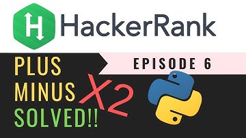 PlusMinus | Solving Hackerrank with Python | Ep6