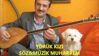 Yörük Kizi Söz&Müzi̇k Muharrem Karaoğlan Resimi