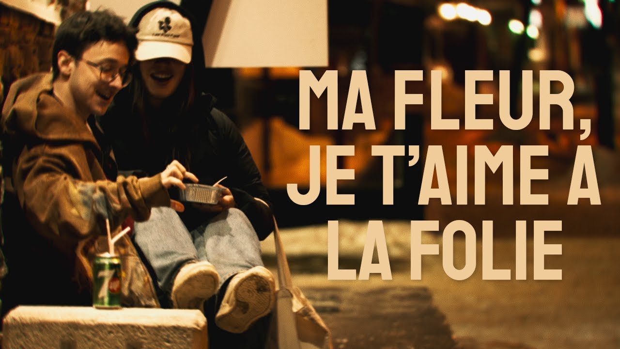 Ma Fleur, je t'aime à la folie - YouTube
