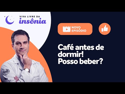 Vídeo: Por Que Você Quer Dormir Depois Do Café