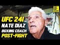 UFC 241: Nate Diaz's Coach Reacts to Win Over Pettis, Jorge Masvidal Fight