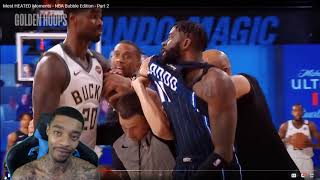 Flightreacts most heated moments - nba bubble edition part 2!