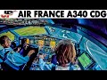 Piloting AIR FRANCE Airbus A340 into Paris | Cockpit Views