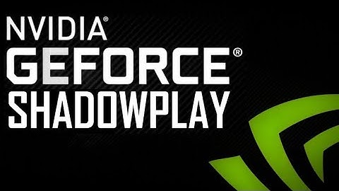 How to use shadowplay (what nvidia doesnt want you to know)