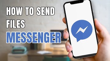 How To Send Files In Messenger Using Mobile Phone