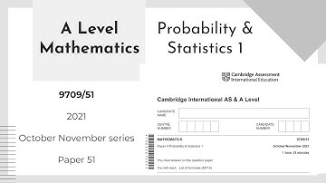 A Level Probability & Statistics 1 October November 2021 Paper 51 9709/51