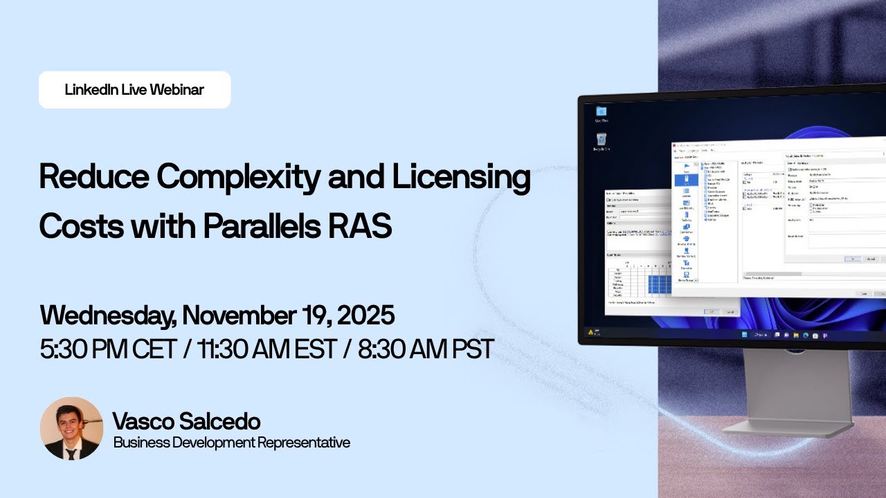 Reduce Complexity and Licensing Costs with Parallels RAS