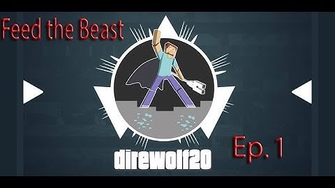 Minecraft - Feed the Beast - Direwolf20 - Ep 1 - Getting Started!