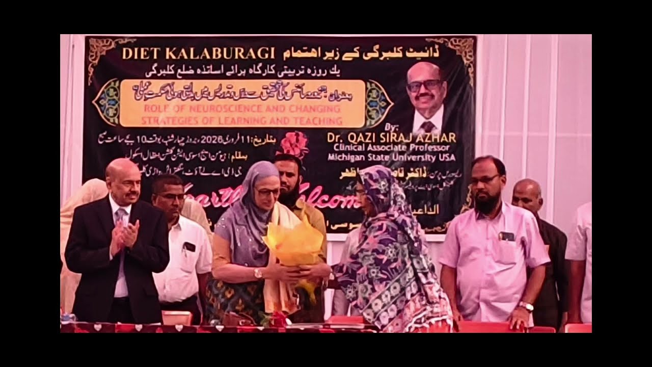 From USA to Gulbarga Dr. Qazi Siraj Azher: A Masterclass in Neuroscience for Educators 