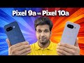 Google Pixel 10a Vs Google Pixel 9a | Comparison | Pixel 9a vs 10a | New launch | Techpoke 