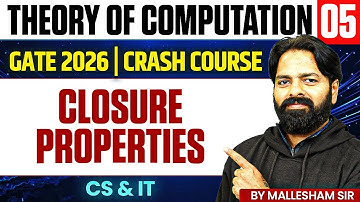 Theory Of Computation 05 | Closure Properties | CS & IT | GATE Crash Course