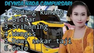 Deynsa Nada Campursari || Podang kuning_Blitar_Srihuning_Wengis_Dewi sekar taji_Gelo