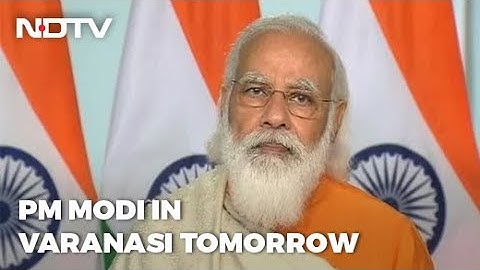 PM To Inaugurate, Lay Foundation Of Projects In Varanasi Of Over Rs 1,500 Crore Tomorrow