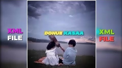 Donue Kasaa || Garo song xml file in description box check🔰🔰