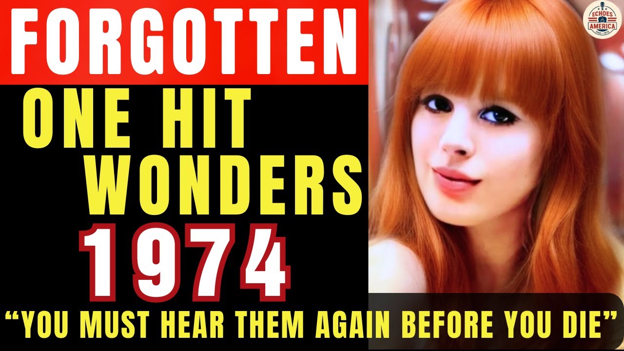 Top 15 - 1974 Forgotten One Hit Wonders Songs You Need To Hear Again ...