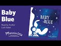 Magination Press Storytime - Baby Blue Read By Judi Abbot