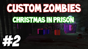 Custom Zombies: The Prison - SUCH A TROLL! Ep.2 w/JB & Byte (World at War)