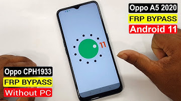 Oppo A5 2020 Frp Bypass/Google Account Unlock Oppo A5 2020 Cph1931 Frp Unlock Android 11 Without Pc