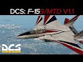 DCS: F-15S/MTD Mod V1.1 | RELEASE TRAILER