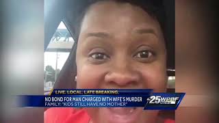 No bond for man charged with wife's murder Wealth