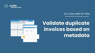 Validate duplicate invoices based on metadata in M Files