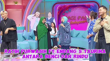 ANTARA BENCI DAN RINDU - RATIH PURWASIH FT ENDANG S TAURINA BY PERLAN86