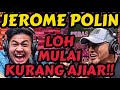 JEROME POLIN, LOE NGEHEK YA‼️- Deddy Corbuzier Podcast ❌