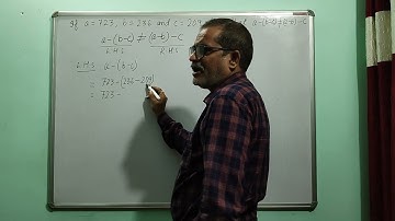 If a=723 and b=236 and c=209 a-(b-c) is not equal to (a-b)-c