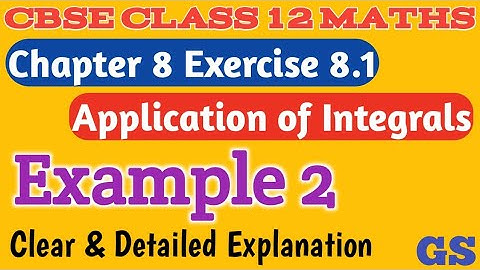 Chapter 8 - Exercise 8.1 (Example 2)  Application of Integrals - CBSE Class 12 Maths - Tamil - NCERT
