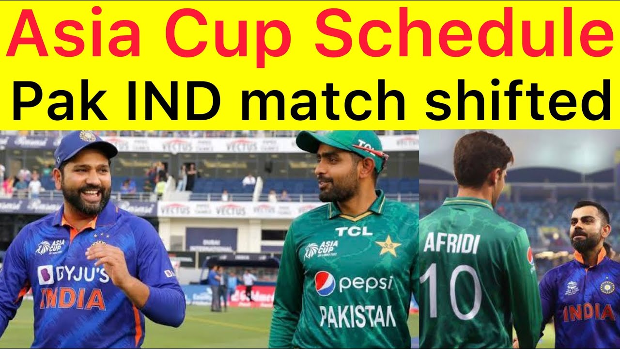 BREAKING Asia Cup India Pakistan Match Will Not Held In Colombo breaking-asia-cup-india-pakistan-match-will-not-held-in-colombo