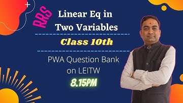 Linear Equations in Two Variables | RRS Questions Bank |