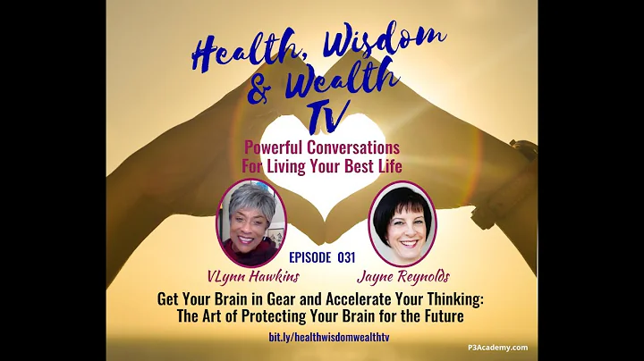Health Wisdom Wealth 031: JAYNE REYNOLDS  Protecti...
