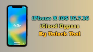 iPhone X iCloud Bypass iOS 16.7.16 Without Signal By Unlock Tool iCloud Holle Screen Unlock screenshot 2